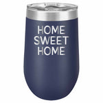 Home Sweet Home Tumbler