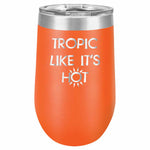 Tropic Like It's Hot Stemless Wine Glass